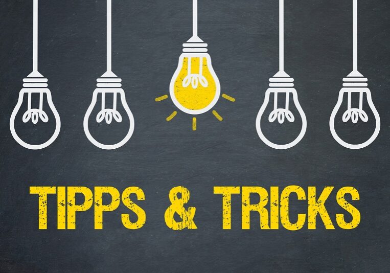 Tipps &amp; Tricks